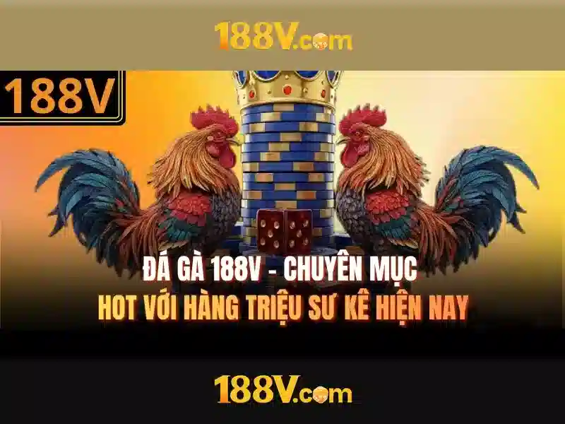 Khởi đầu của 188v và ý nghĩa