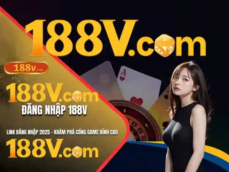 casino 188v – Trải nghiệm đỉnh cao và nhận diện thương hiệu